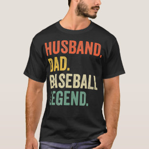 Mens Baseball Coach Player Funny Husband Dad Legen T-Shirt