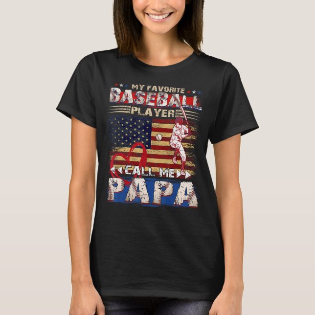 Mens Baseball Dad My Favorite Baseball Player Call T-Shirt (Front)