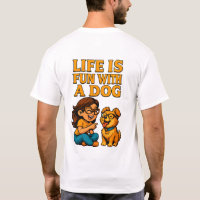 Men's Basic T-Shirt Life is Fun with a Dog & Lady