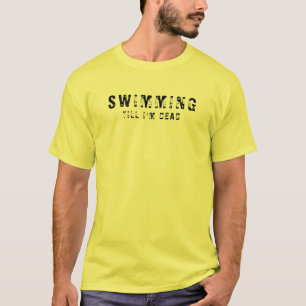 Men's Basic T-Shirt   Swiming Till I'm Dead