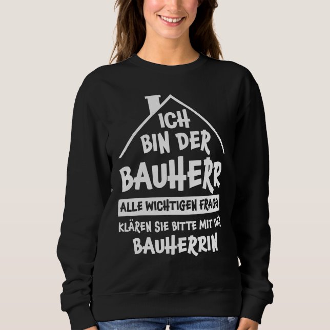 Mens Bauherr  Saying House Building House Topping  Sweatshirt (Front)