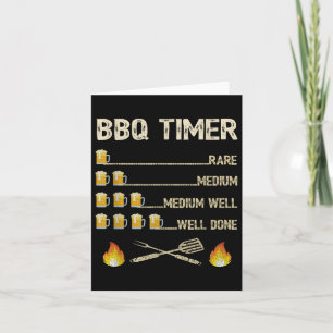 Mens Bbq Timer Funny Barbecue Grill Grilling Beer Card
