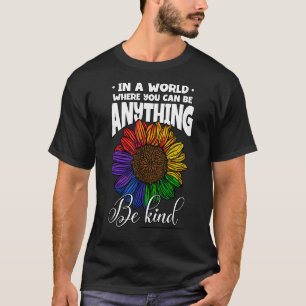 Mens Be Anything Be Kind Sunflower Lgbt Pride Mont T-Shirt