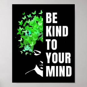 Mens Be Kind to Your Mind Mental Health Awareness Poster
