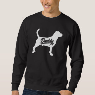 Mens Beagle Daddy Dog Owner Papa Fathers Of Beagle Sweatshirt