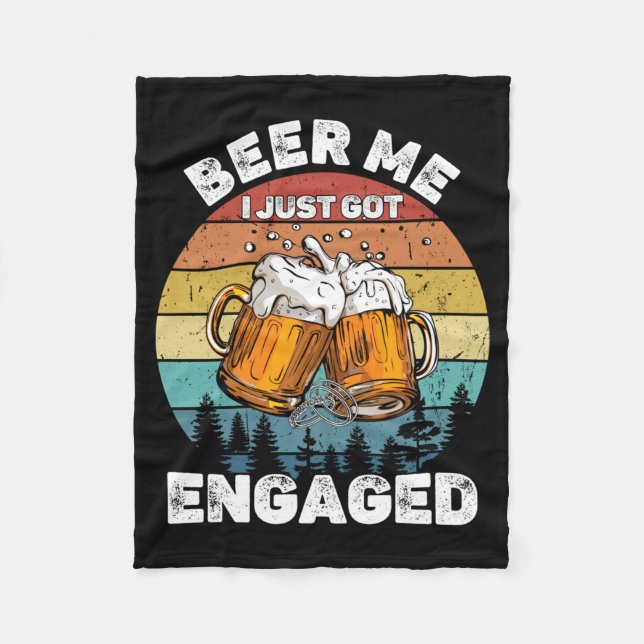 Mens Beer Got Engaged Funny Party Celebration Fleece Blanket (Front)