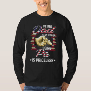 Mens Being A Dad Is An Honour Being A Pa Is Pricel T-Shirt