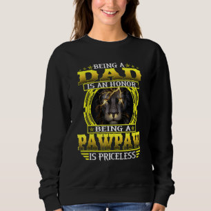 Mens Being A Dad Is An Honour Being A Pawpaw Is Pr Sweatshirt