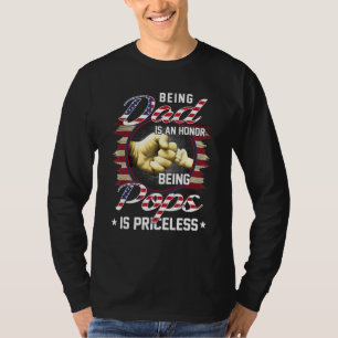 Mens Being A Dad Is An Honour Being A Pops Is Pric T-Shirt