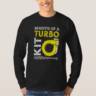 Mens Benefits Of A Turbo Kit  Turbo Charger Car Tu T-Shirt