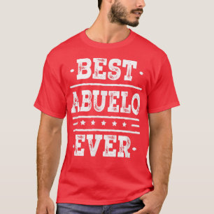 Mens Best Abuelo Ever Grandpa Fathers Day Gift  T-Shirt