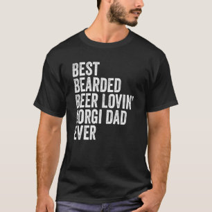 Mens Best Bearded Beer Lovin Corgi Dad Pet Dog Ow T-Shirt