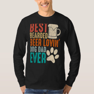 Mens Best Bearded Beer Lovin Dog Dad Ever Dad Bod T-Shirt