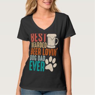 Mens Best Bearded Beer Lovin Dog Dad Ever Dad Bod  T-Shirt