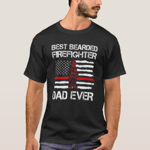 Mens Best Bearded Firefighter Dad Ever Daddy Fire T-Shirt