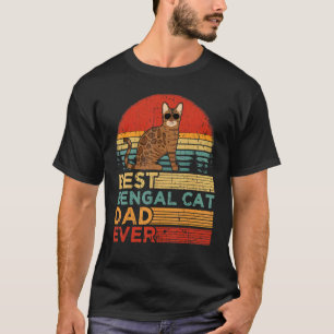 Mens Best Bengal Cat Dad Ever Vintage Bengal Cat F T-Shirt