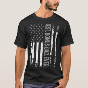 Mens Best Bonus Dad Ever Usa Flag For Stepdad On F T-Shirt