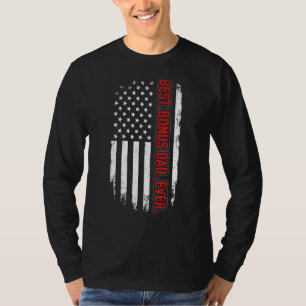 Mens Best Bonus Dad Ever With Us American Flag For T-Shirt