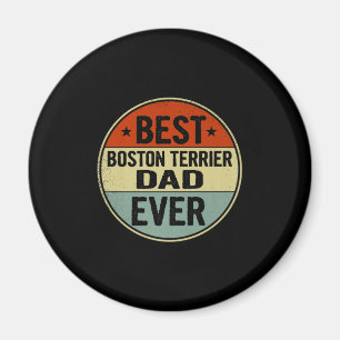 Mens Best Boston Terrier Dad Ever Retro Style Cool Magnet