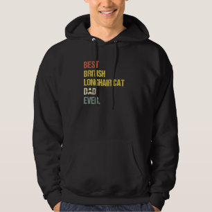 Mens Best British Longhair Cat Dad Hoodie