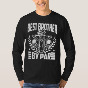 Mens Best Brother By Par Brother Sister Matching T-Shirt