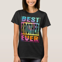 Mens Best Brother Ever Vintage Tie Dye Fathers Da