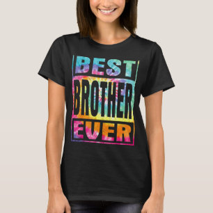 Mens Best Brother Ever Vintage Tie Dye Fathers Da T-Shirt