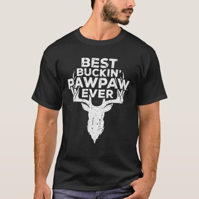 Mens Best Buckin' Pawpaw Ever Deer Hunters Gift T-Shirt (Front)