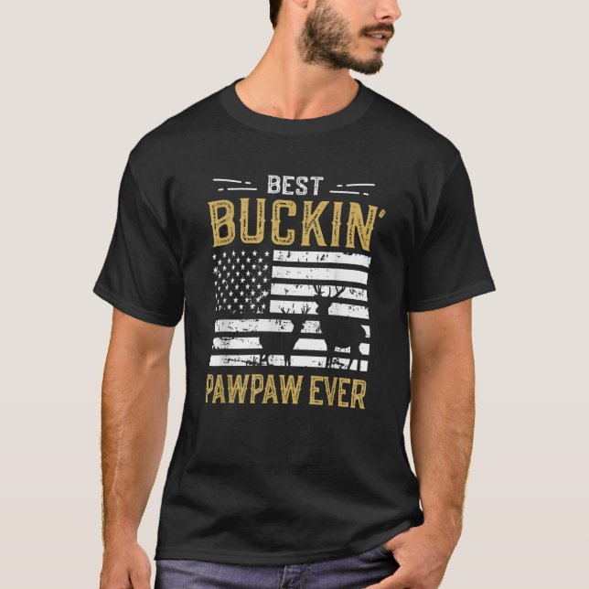 Mens Best Buckin Pawpaw Ever Funny Gift Deer Hunte T-Shirt (Front)