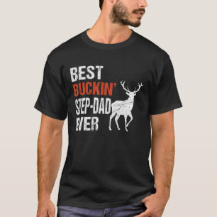 Mens Best Buckin' Step-Dad Ever Deer Hunters T-Shirt
