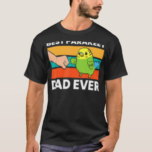 Mens Best Budgie Dad Ever Fatherhood Parakeet Fath T-Shirt