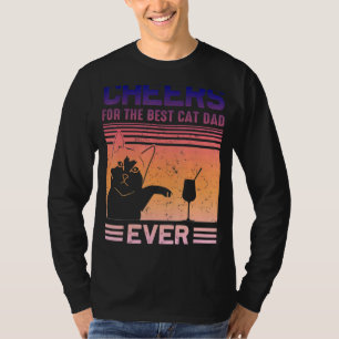 Mens Best Cat Dad Cheers Father Day Quote Saying T-Shirt