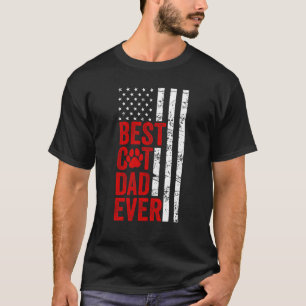 Mens Best Cat Dad Ever American Flag Cat   Fathers T-Shirt