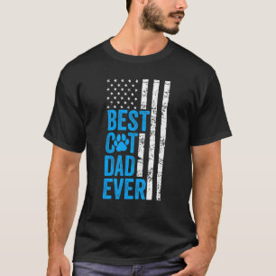 Mens Best Cat Dad Ever American Flag Cat   Fathers T-Shirt