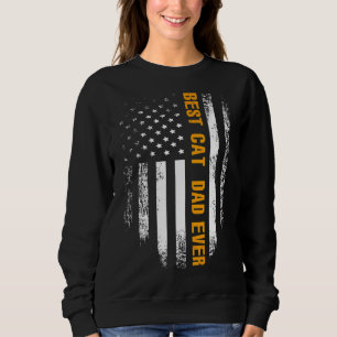 Mens Best Cat Dad Ever American Flag Father's Day Sweatshirt
