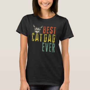 Mens Best Cat Dad Ever Cat Cat Dad Fathers T-Shirt