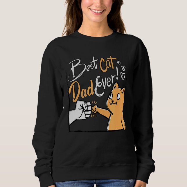 Mens Best Cat Dad Ever Sweatshirt (Front)