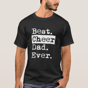 Mens Best Cheer Dad Ever T Shirt