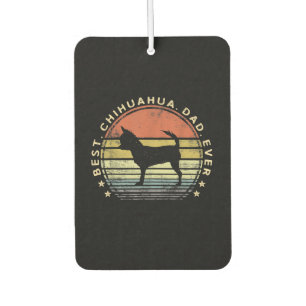 Mens Best Chihuahua Dad Ever Chi Dog Lover Gifts Car Air Freshener