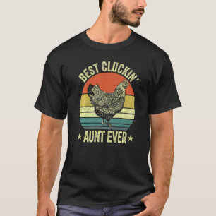 Mens Best cluckin aunt ever retro  clucking chicke T-Shirt