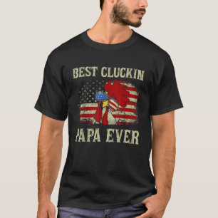 Mens Best Cluckin Papa Ever American Flag Chicken  T-Shirt