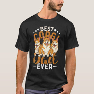 Mens Best Corgi Dad Ever Dog Owner Animal Dog  Cor T-Shirt