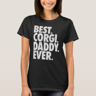 Mens Best Corgi Daddy Ever Welsh Corgi Dog T-Shirt