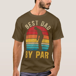 Mens Best Dad By Par Daddy Father's Day Gift Golf T-Shirt