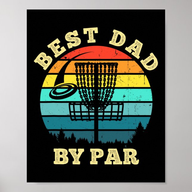 Mens Best Dad By Par Disc Golf Funny Frisbee Golfe Poster (Front)