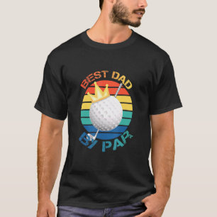 Mens Best Dad By Par Golf For Father's Day Golfin T-Shirt