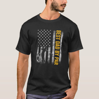 Mens Best Dad By Par US American Flag Father's Day T-Shirt