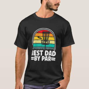 Mens Best Dad By Par Vintage Pro Golfer Father's D T-Shirt
