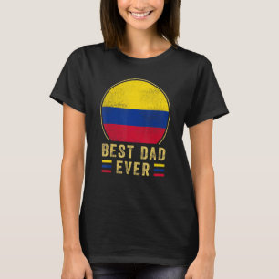 Mens Best Dad Ever Colombian Father Country Colomb T-Shirt