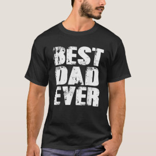 Mens Best Dad Ever Funny Grandpa Gifts Papa Gifts  T-Shirt
